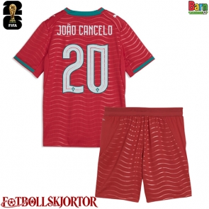 Portugal Joao Cancelo #20 Hemmakläder Barn VM 2026 Kortärmad (+ Korta byxor)